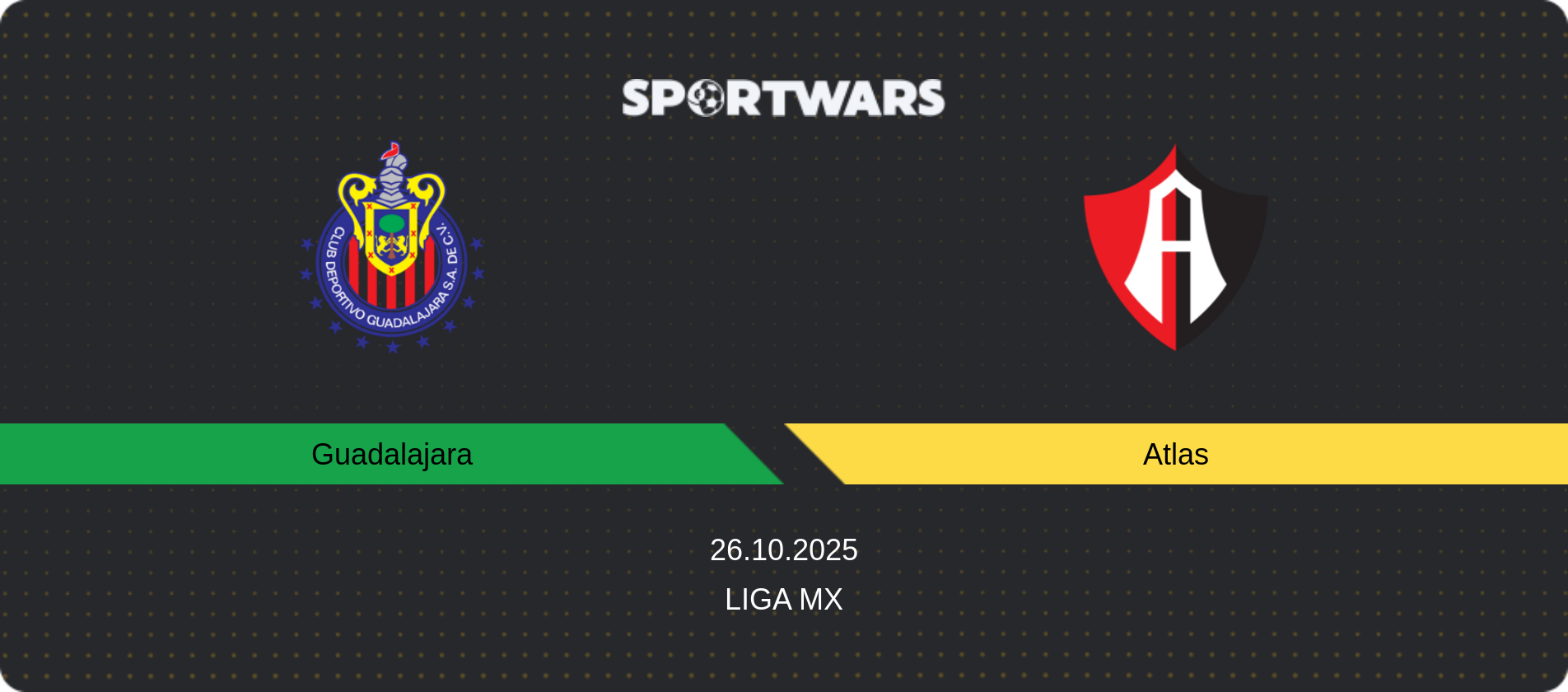 Match prediction Guadalajara — Atlas, Liga MX, 26.10.2025