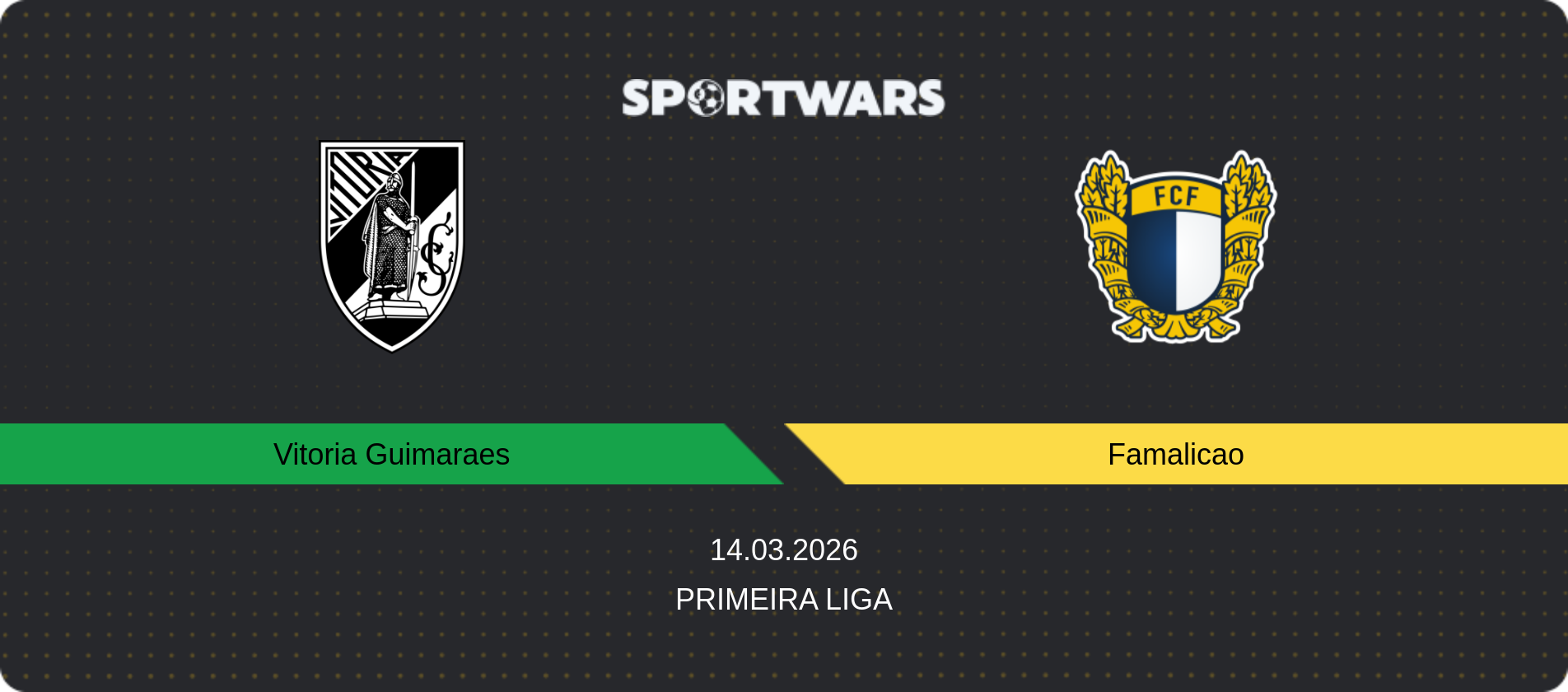 Match prediction Vitoria Guimaraes — Famalicao, Primeira Liga, 14.03.2026