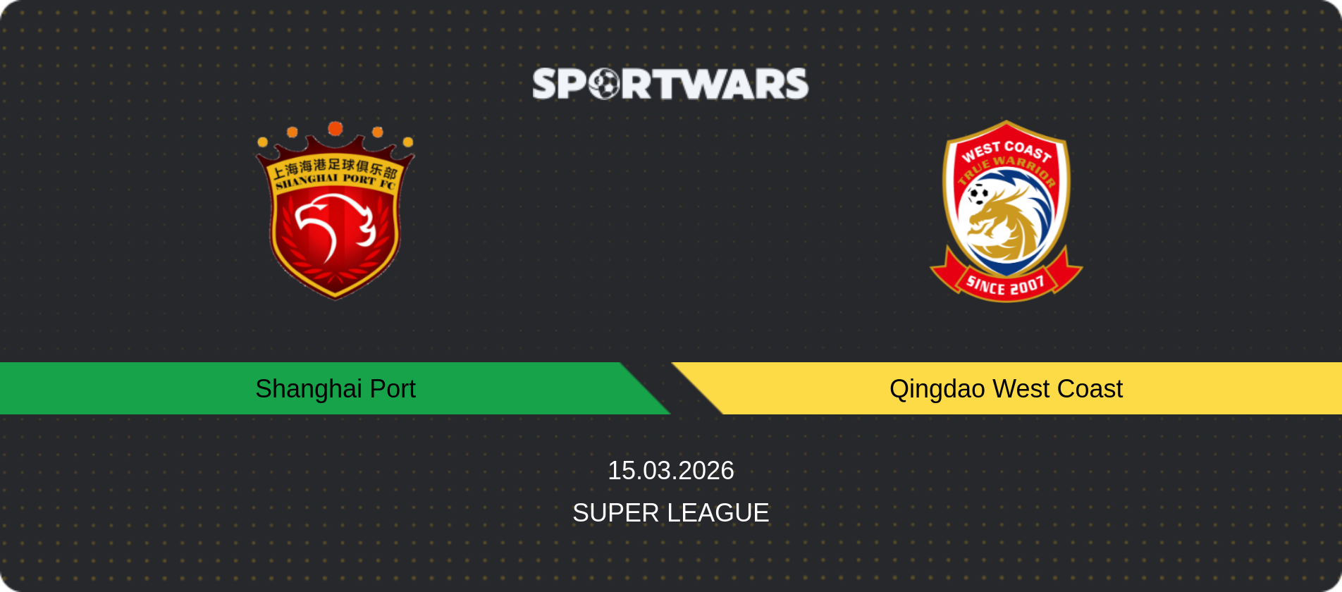 Match prediction Shanghai Port — Qingdao West Coast, Super League, 15.03.2026