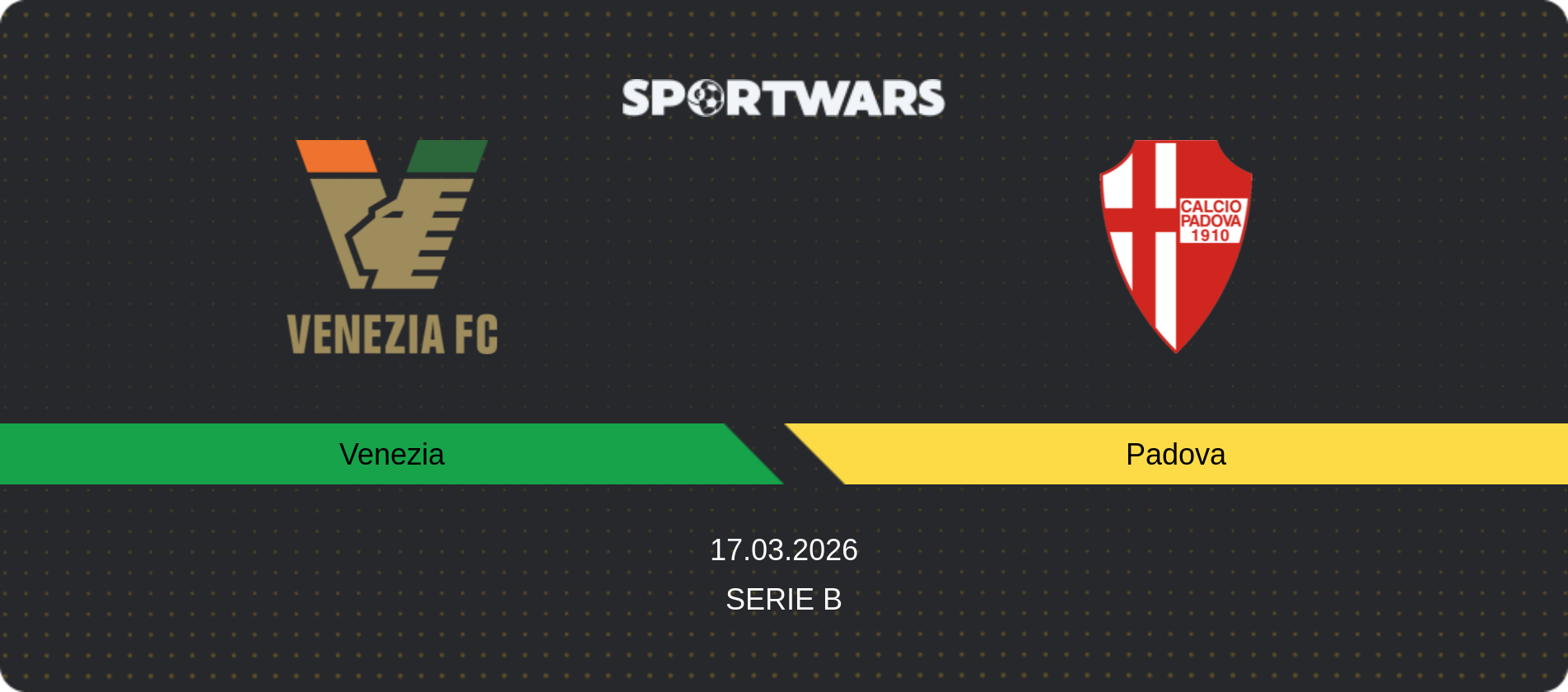 Match prediction Venezia — Padova, Serie B, 17.03.2026