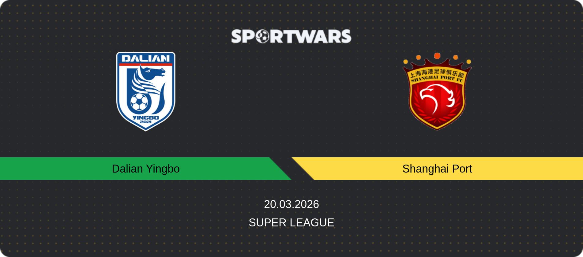 Match prediction Dalian Yingbo — Shanghai Port, Super League, 20.03.2026