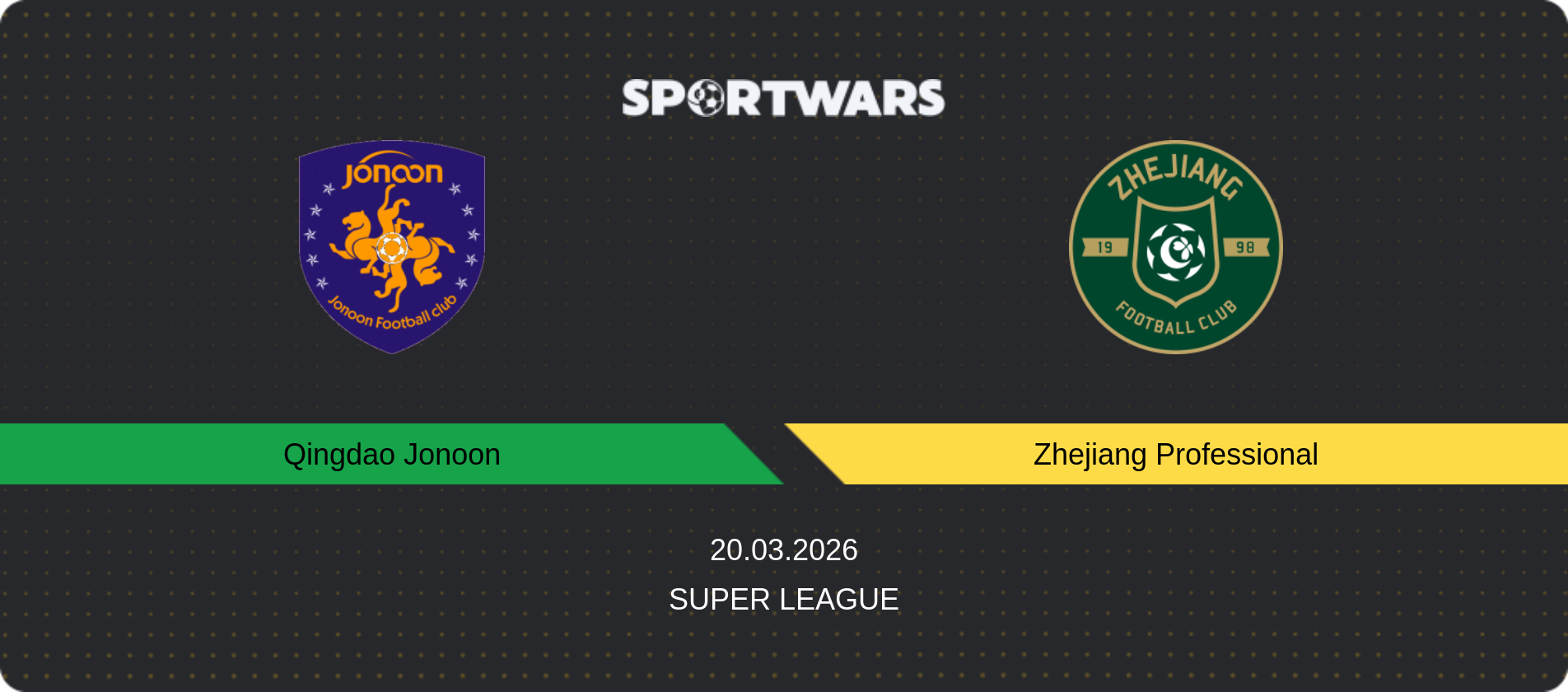 Match prediction Qingdao Jonoon — Zhejiang Professional, Super League, 20.03.2026