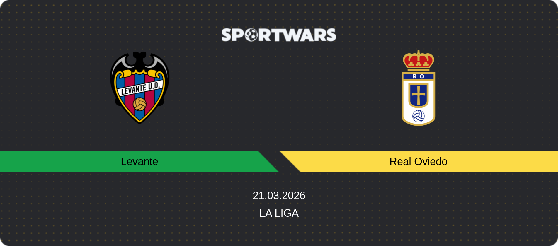 Match prediction Levante — Real Oviedo, La Liga, 21.03.2026