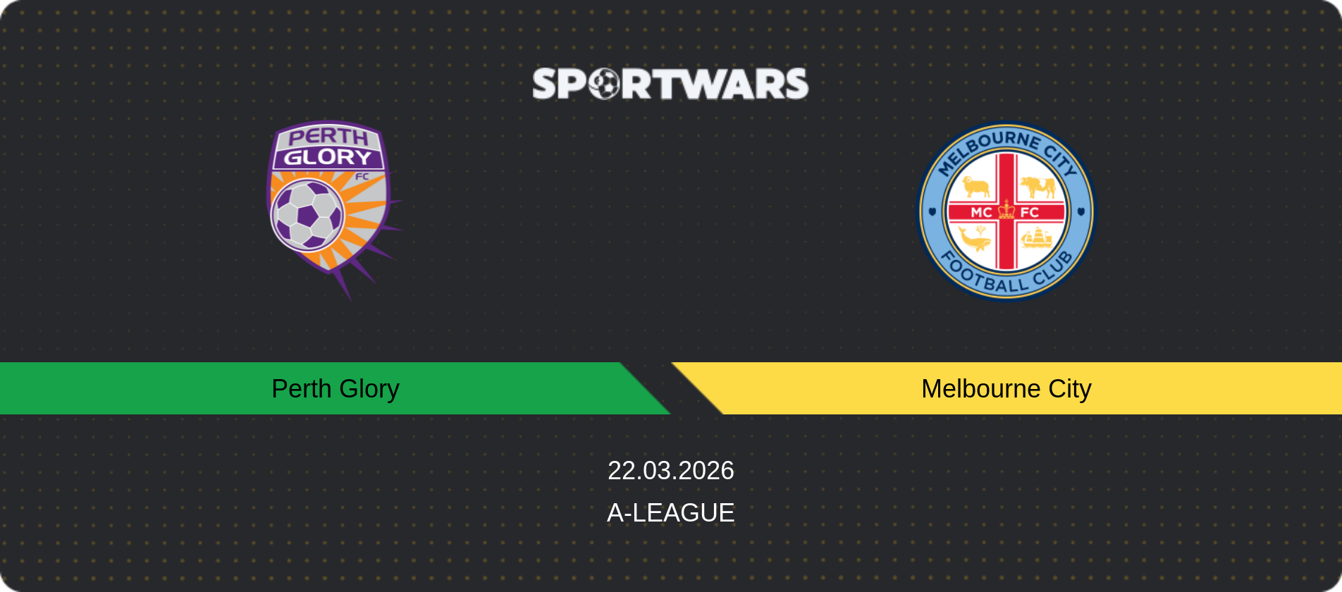 Match prediction Perth Glory — Melbourne City, A-League, 22.03.2026