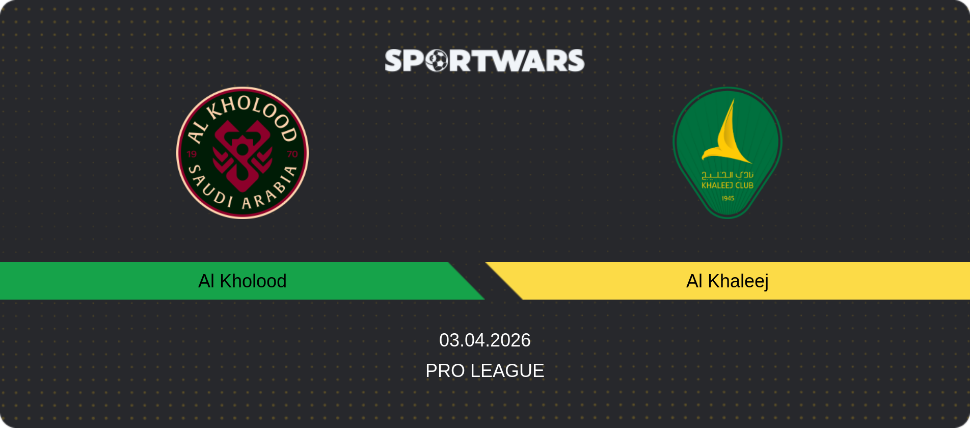 Match prediction Al Kholood — Al Khaleej, Pro League, 03.04.2026