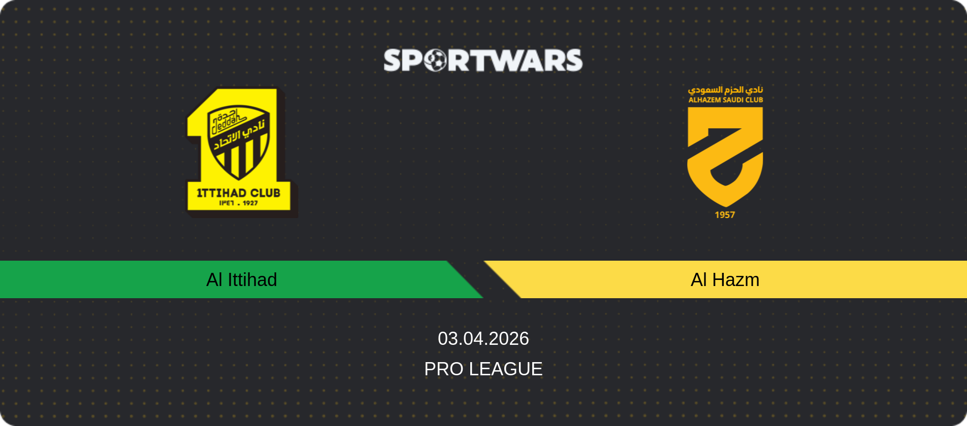 Match prediction Al Ittihad — Al Hazm, Pro League, 03.04.2026