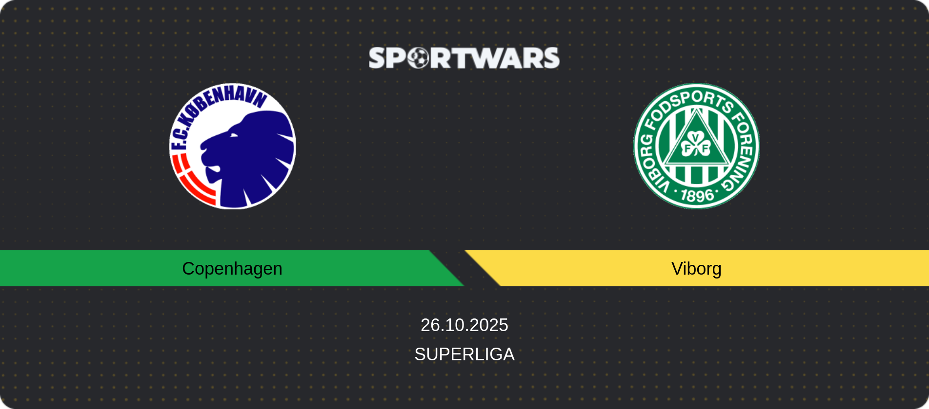 Match prediction Copenhagen — Viborg, Superliga, 26.10.2025