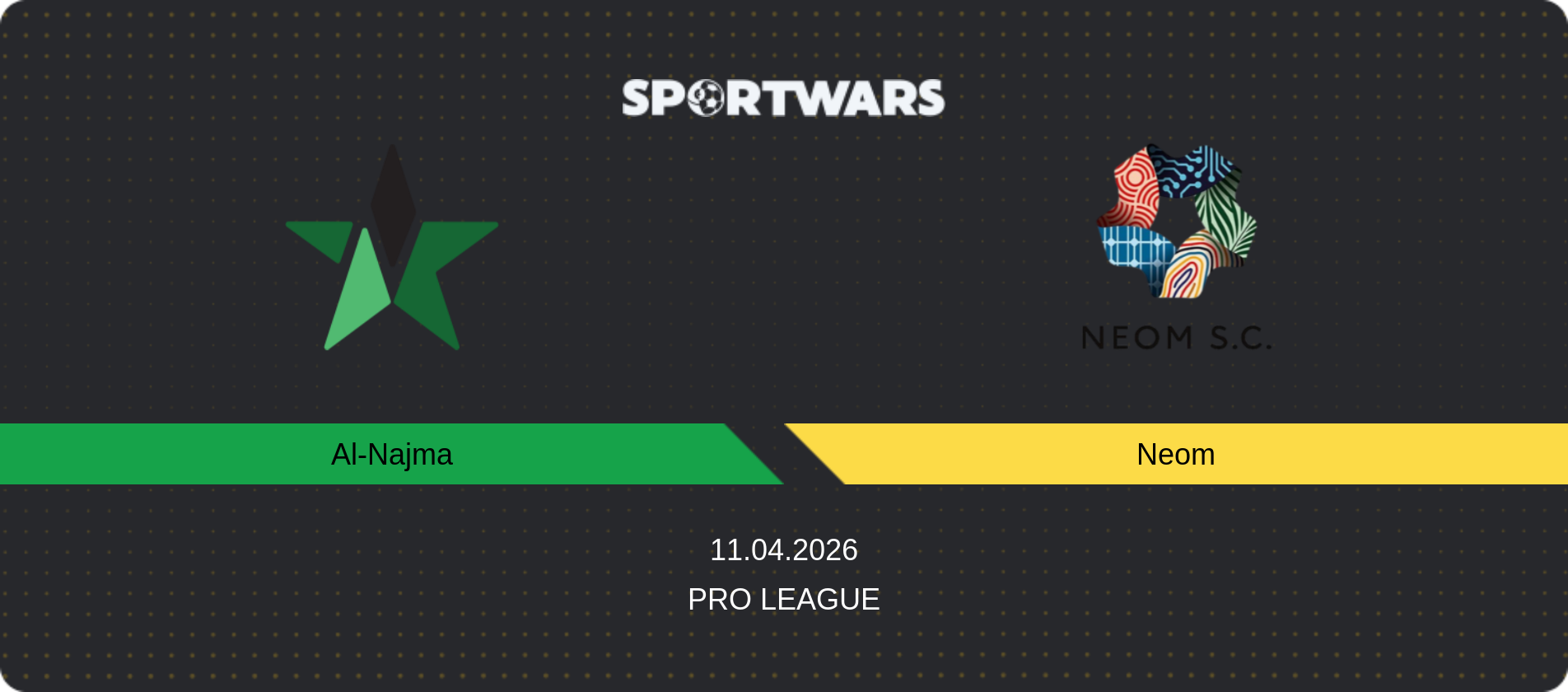 Match prediction Al-Najma — Neom, Pro League, 11.04.2026
