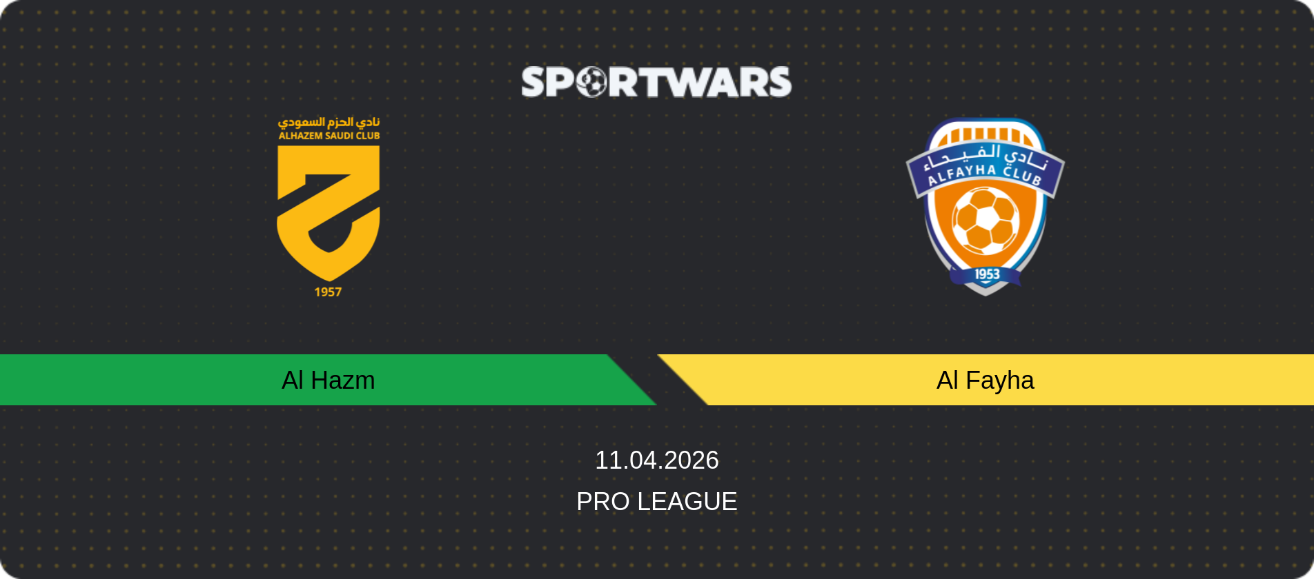Match prediction Al Hazm — Al Fayha, Pro League, 11.04.2026