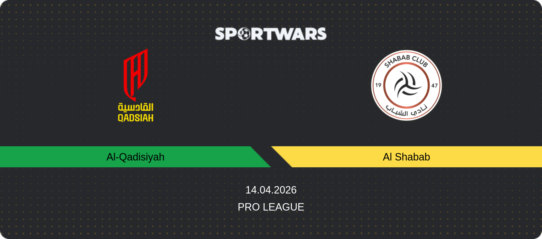 Match prediction Al-Qadisiyah — Al Shabab, Pro League, 14.04.2026