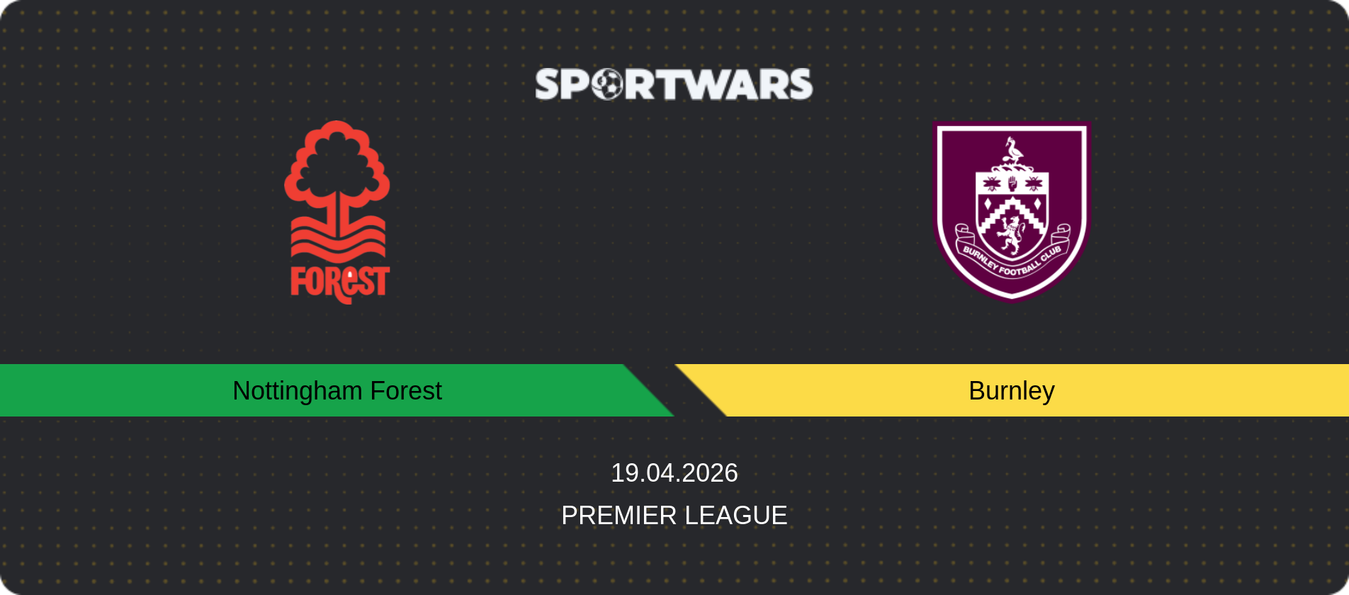Match prediction Nottingham Forest — Burnley, Premier League, 19.04.2026