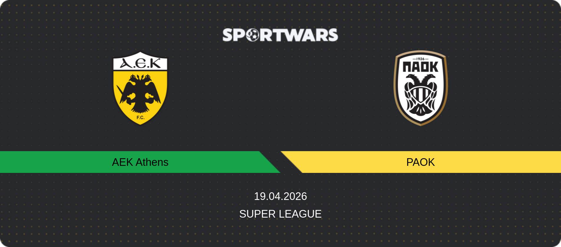 Match prediction AEK Athens — PAOK, Super League, 19.04.2026