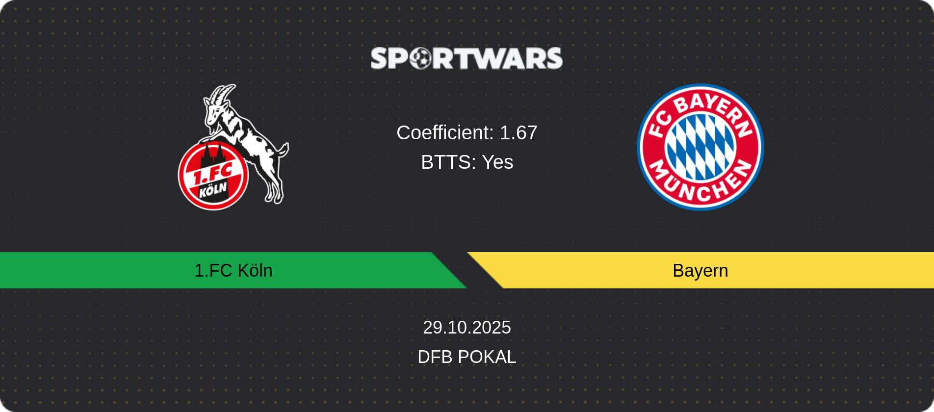 Match prediction 1.FC Köln — Bayern, DFB Pokal, 29.10.2025