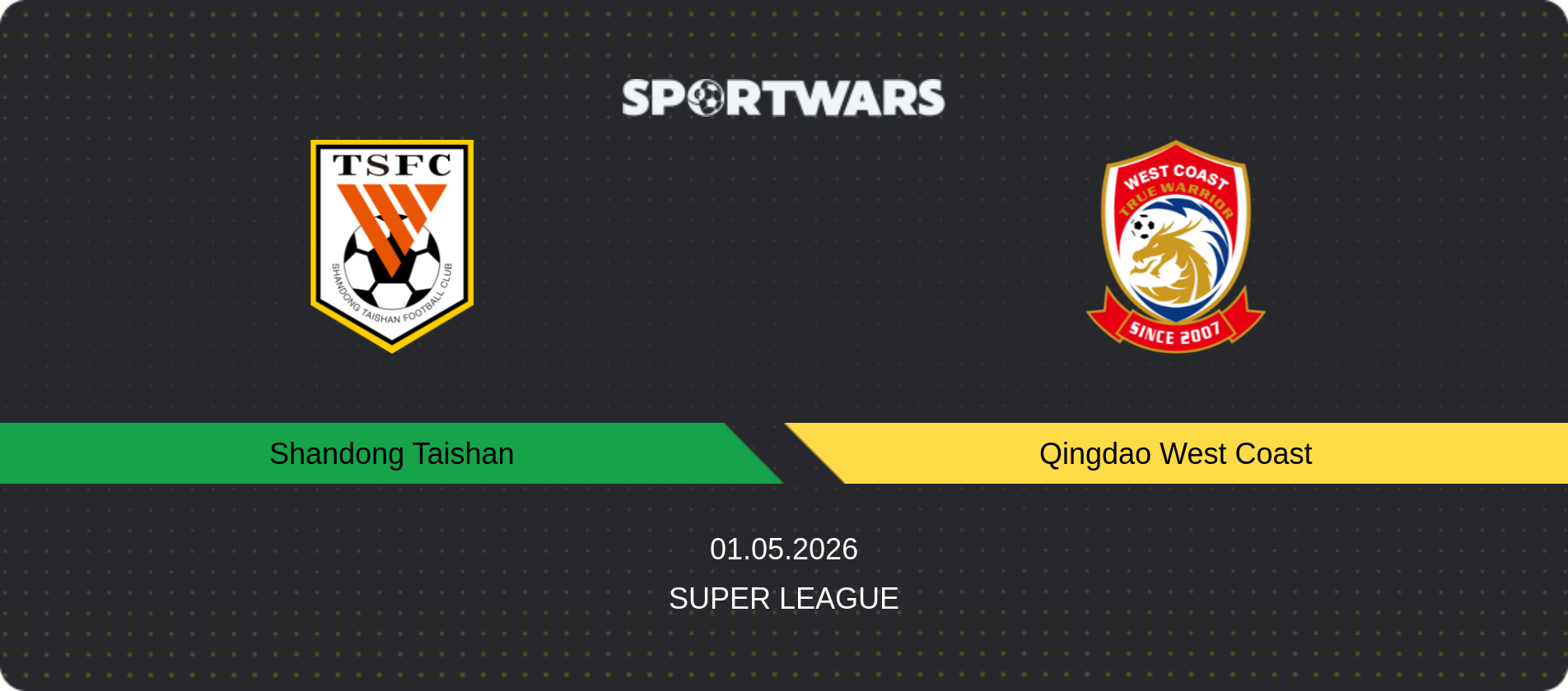 Match prediction Shandong Taishan — Qingdao West Coast, Super League, 01.05.2026