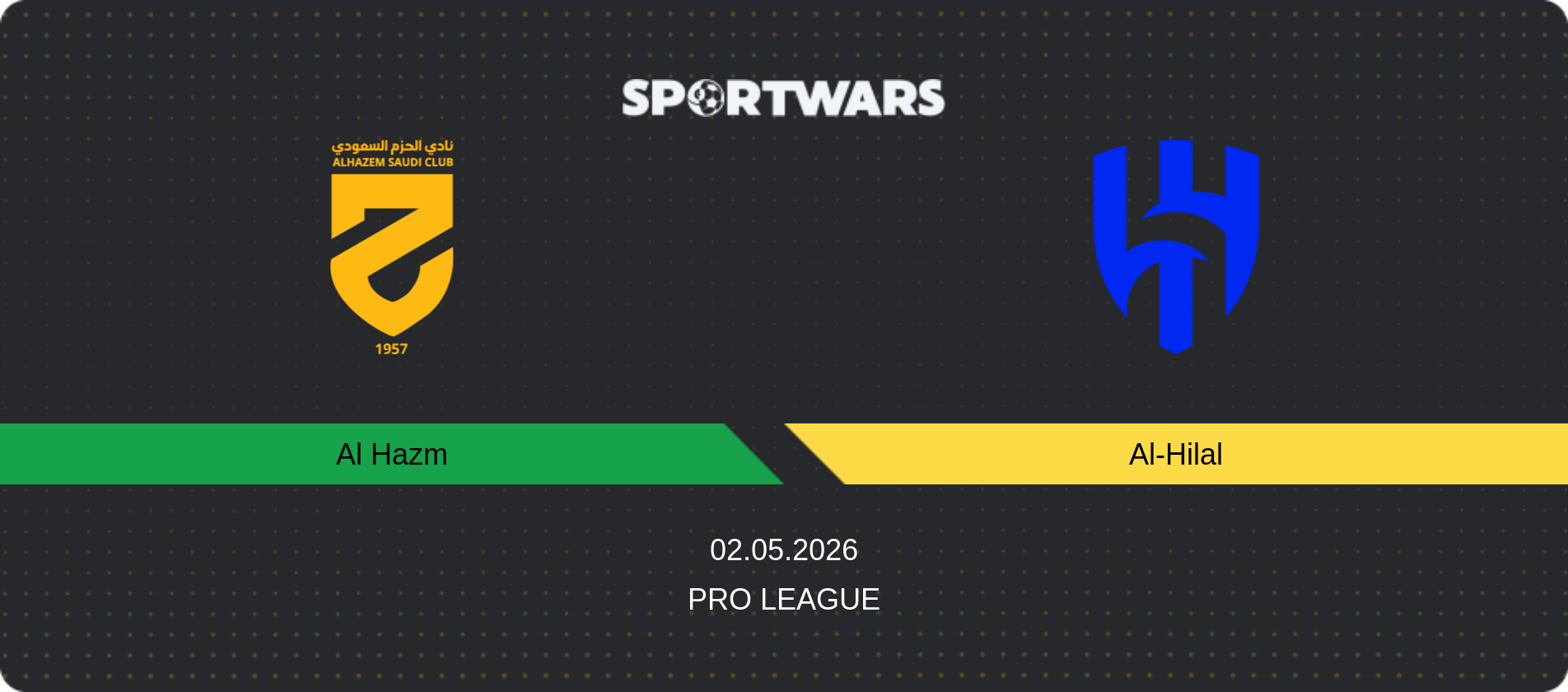 Match prediction Al Hazm — Al-Hilal, Pro League, 02.05.2026