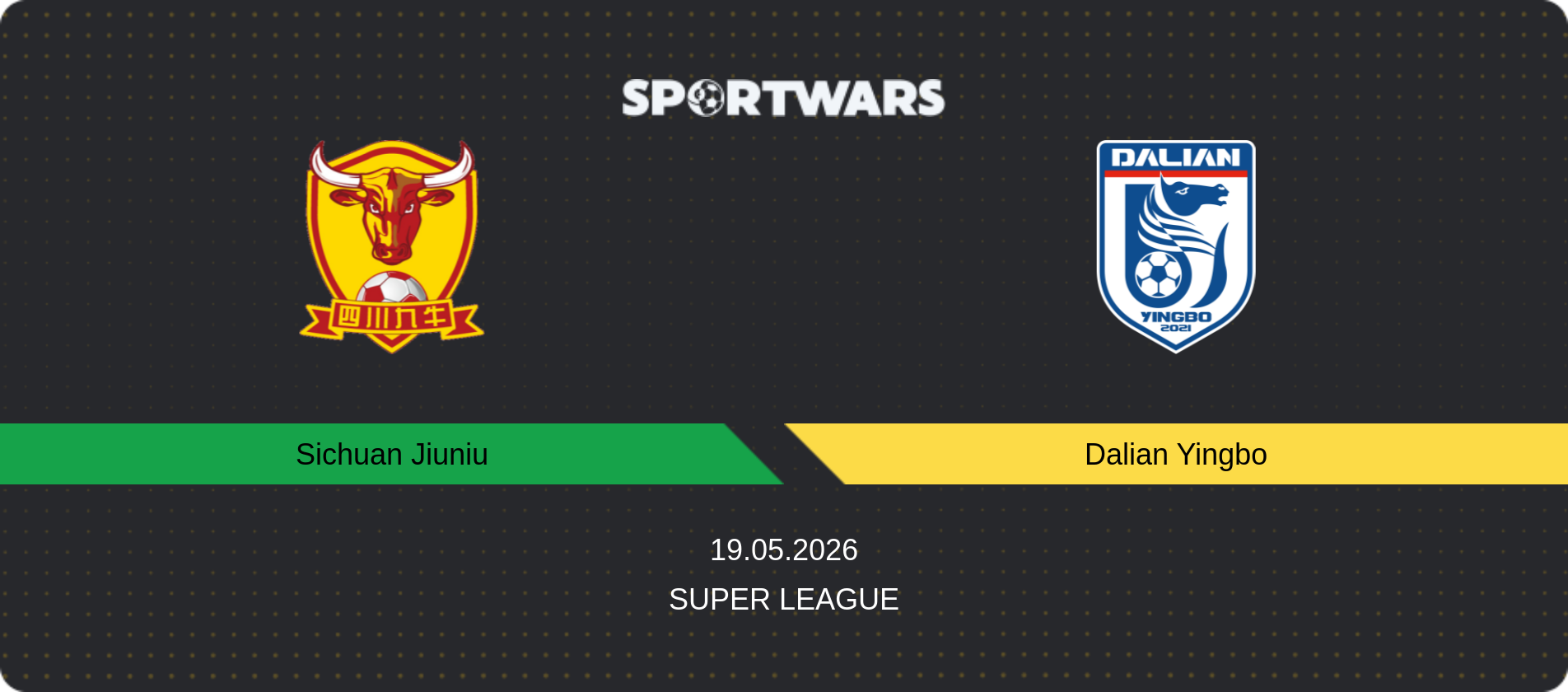 Match prediction Sichuan Jiuniu — Dalian Yingbo, Super League, 19.05.2026