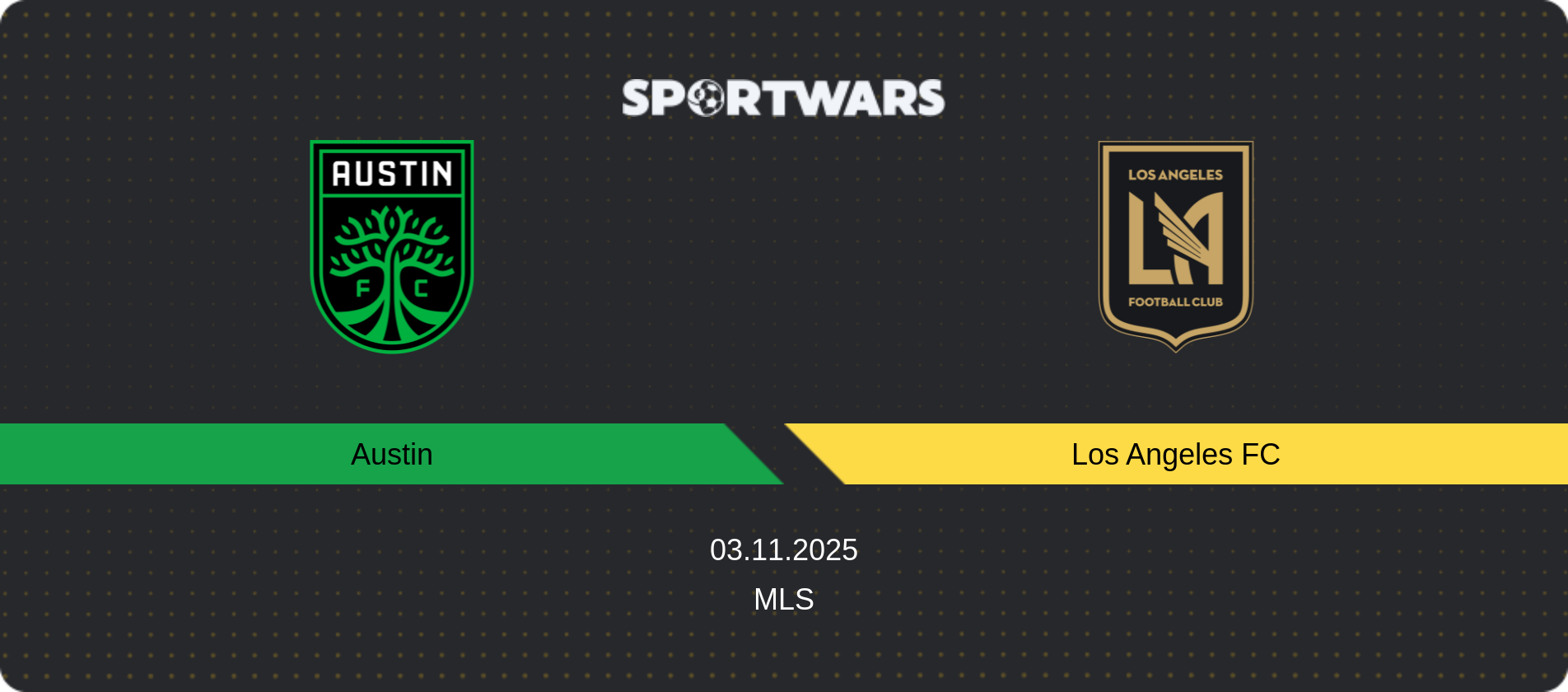 Match prediction Austin — Los Angeles FC, MLS, 03.11.2025