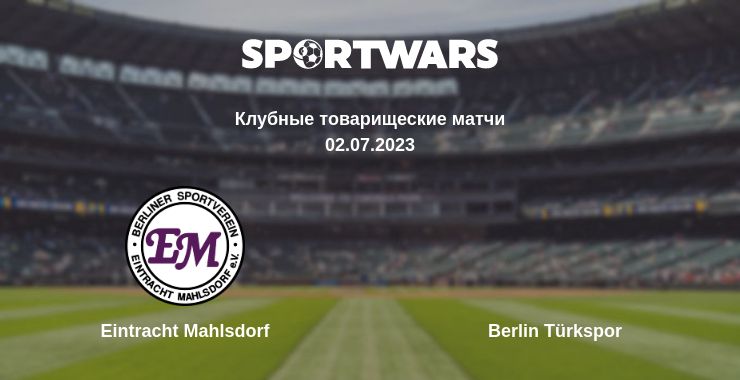 Где смотреть матч онлайн бесплатно Eintracht Mahlsdorf - Berlin Türkspor