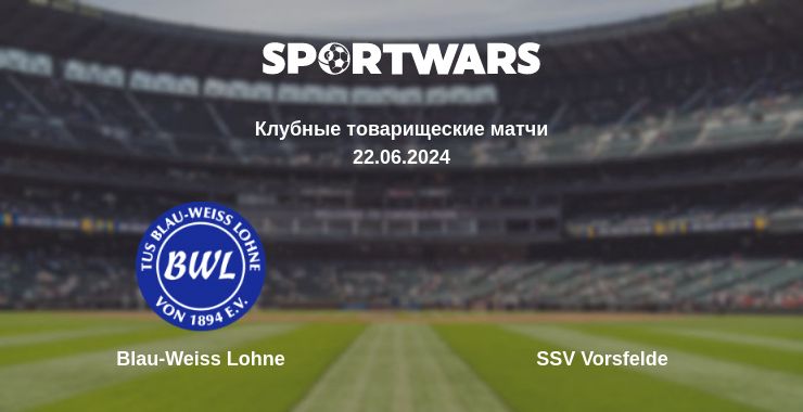 Где смотреть матч онлайн бесплатно Blau-Weiss Lohne - SSV Vorsfelde