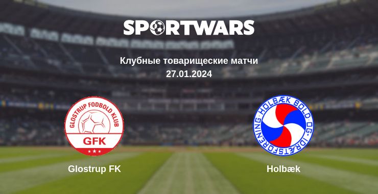 Где смотреть матч онлайн бесплатно Glostrup FK - Holbæk