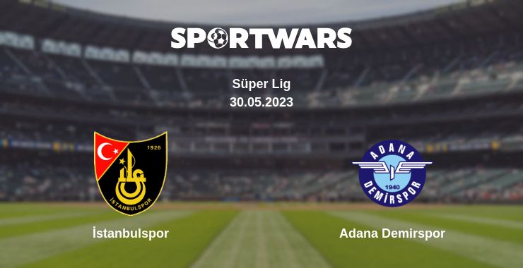 Where to watch the match İstanbulspor - Adana Demirspor