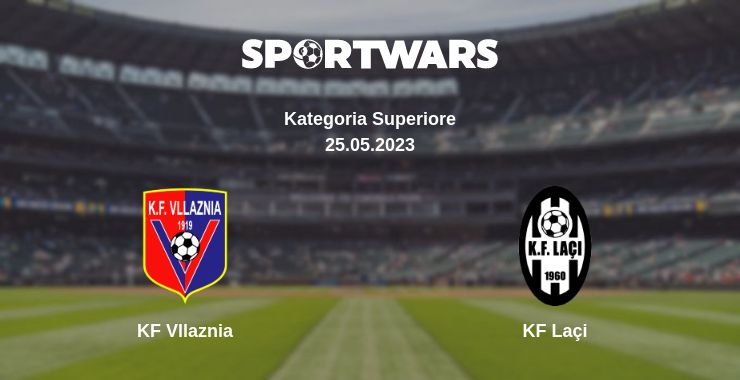 Where to watch the match KF Vllaznia - KF Laçi