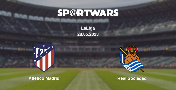 Where to watch the match Atlético Madrid - Real Sociedad