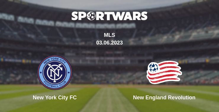 Where to watch the match New York City FC - New England Revolution