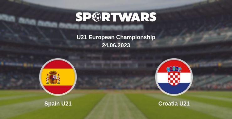 Where to watch the match Spain U21 - Croatia U21