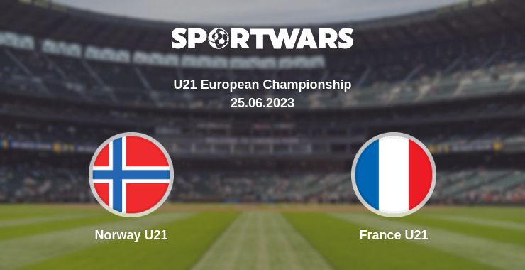 Where to watch the match Norway U21 - France U21