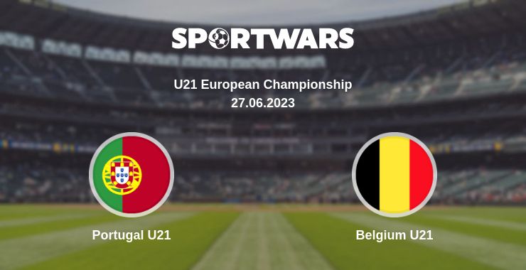 Where to watch the match Portugal U21 - Belgium U21