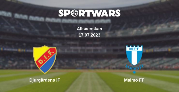 Where to watch the match Djurgårdens IF - Malmö FF