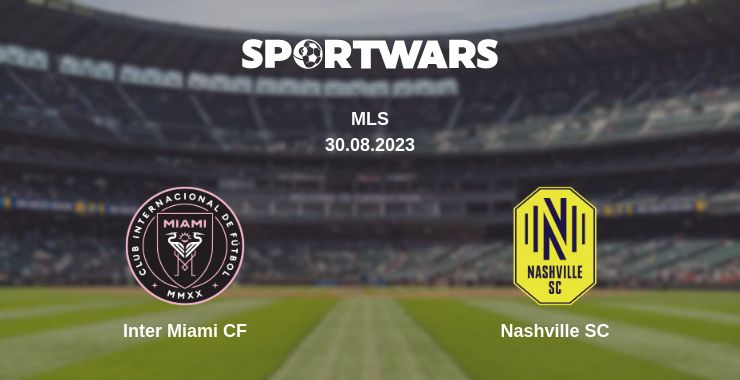 Where to watch the match Inter Miami CF - Nashville SC