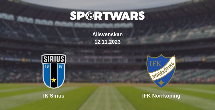 Where to watch the match IK Sirius - IFK Norrköping