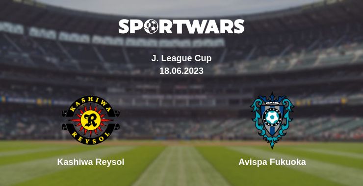 Where to watch the match Kashiwa Reysol - Avispa Fukuoka