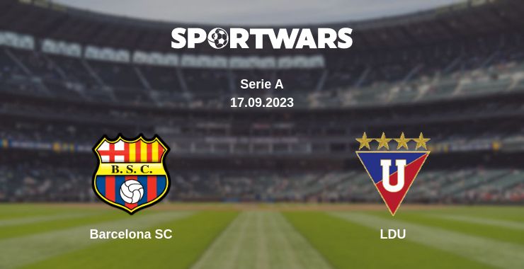 Where to watch the match Barcelona SC - LDU