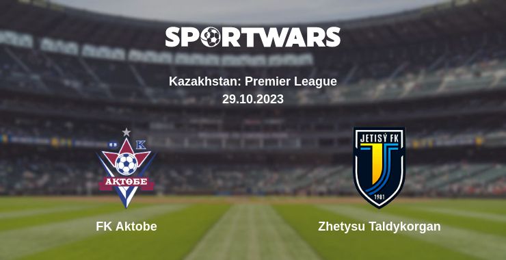 Where to watch the match FK Aktobe - Zhetysu Taldykorgan