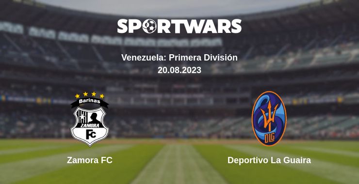 Where to watch the match Zamora FC - Deportivo La Guaira