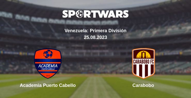 Where to watch the match Academia Puerto Cabello - Carabobo