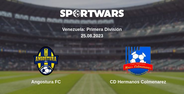 Where to watch the match Angostura FC - CD Hermanos Colmenarez