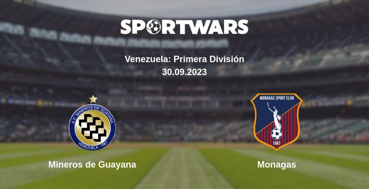 Where to watch the match Mineros de Guayana - Monagas