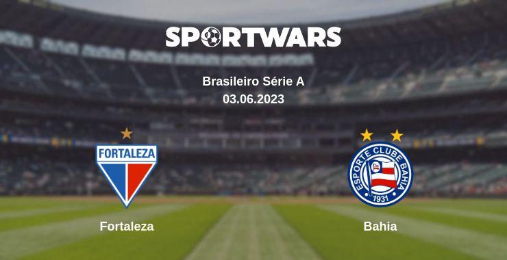 Where to watch the match Fortaleza - Bahia