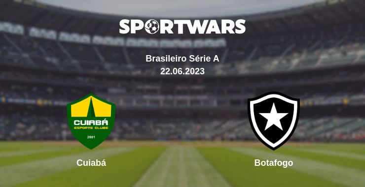 Where to watch the match Cuiabá - Botafogo