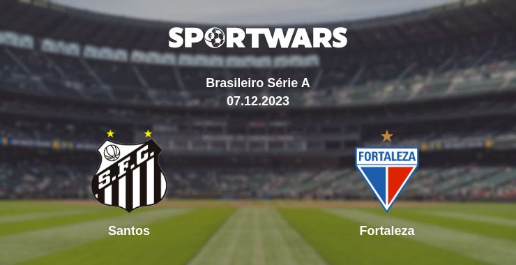 Where to watch the match Santos - Fortaleza