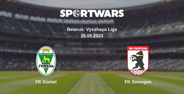 Where to watch the match FK Gomel - FK Smorgon