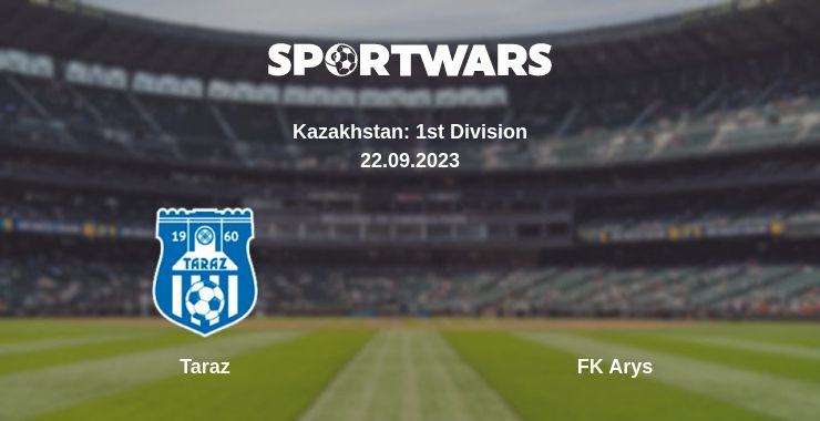 Where to watch the match Taraz - FK Arys