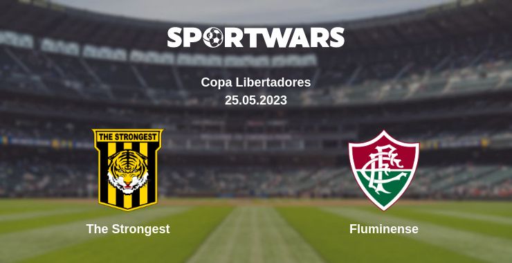 Where to watch the match The Strongest - Fluminense