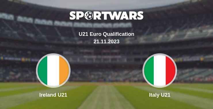 Where to watch the match Ireland U21 - Italy U21