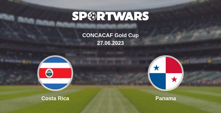 Where to watch the match Costa Rica - Panama