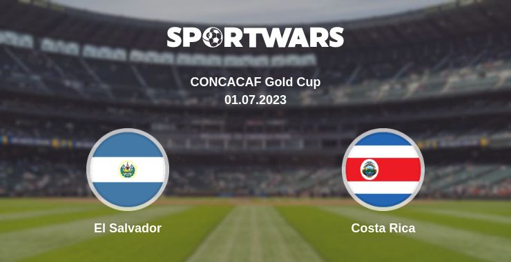 Where to watch the match El Salvador - Costa Rica